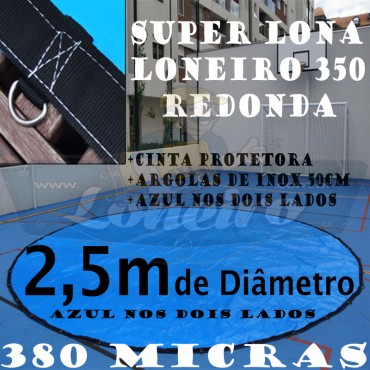 Lona 2,5m de Diâmetro Redonda Poliolefina XPO Azul/Cinza 500 Micras com Argolas "D" a cada 50cm e cinta de reforço na bainha